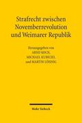 Strafrecht zwischen Novemberrevolution und Weimarer Republik