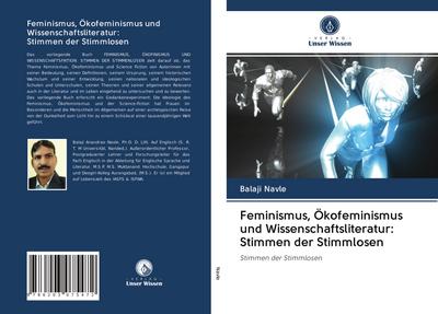 Feminismus, Ökofeminismus und Wissenschaftsliteratur: Stimmen der Stimmlosen