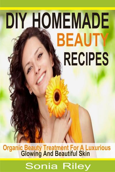 DIY Homemade Beauty Recipes