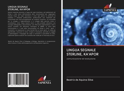 LINGUA SEGNALE STERLINE, KA’APOR