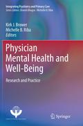 Physician Mental Health and Well-Being