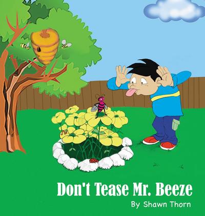 Don’t Tease Mr. Beeze