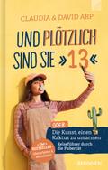 Und plötzlich sind sie ’13’