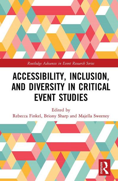 Accessibility, Inclusion, and Diversity in Critical Event Studies