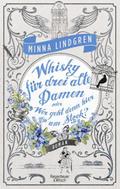 Whisky für drei alte Damen oder Wer geht hier am Stock?