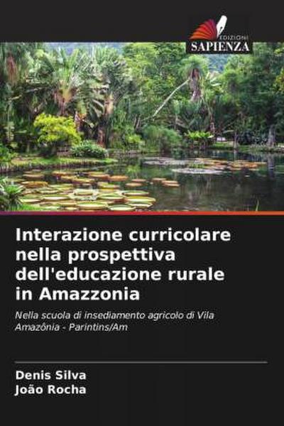Interazione curricolare nella prospettiva dell’educazione rurale in Amazzonia