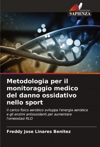 Metodologia per il monitoraggio medico del danno ossidativo nello sport