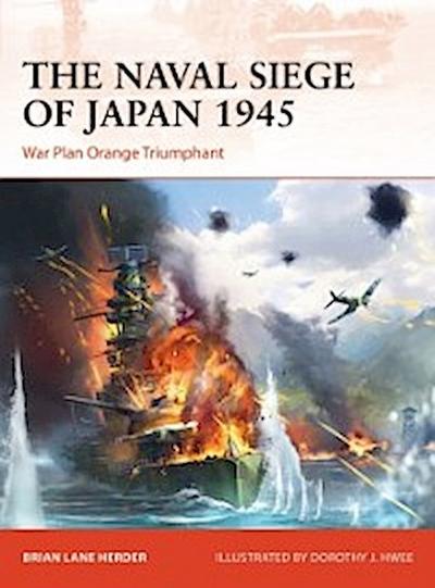 Naval Siege of Japan 1945
