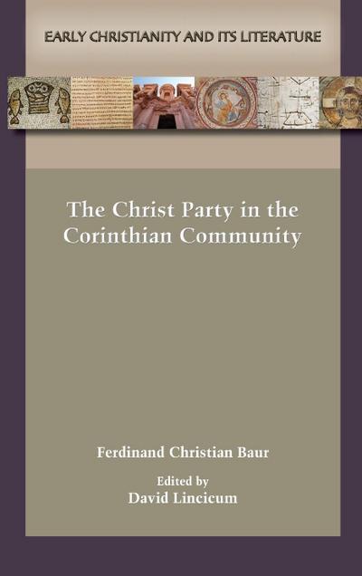 The Christ Party in the Corinthian Community
