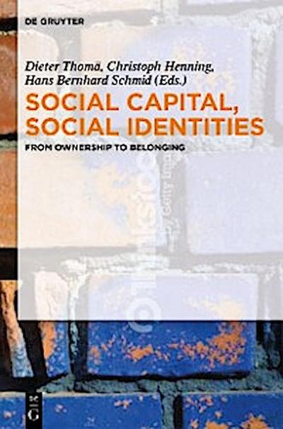 Social Capital, Social Identities