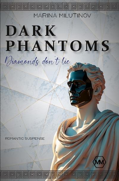 Dark Phantoms: Diamonds don’t lie