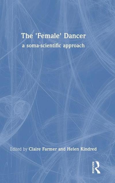The ’Female’ Dancer