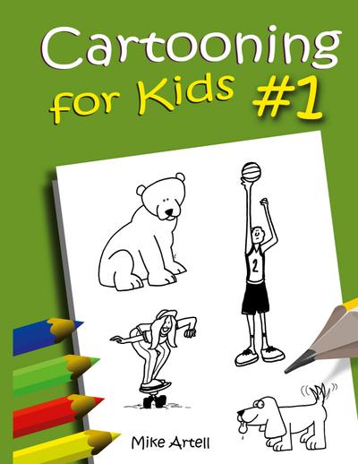 Cartooning For Kids #1