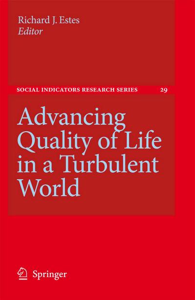Advancing Quality of Life in a Turbulent World