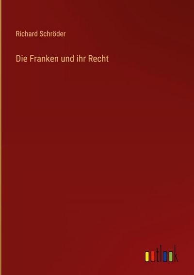 Die Franken und ihr Recht