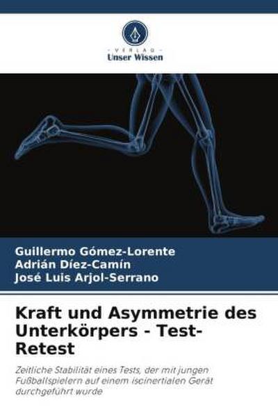 Kraft und Asymmetrie des Unterkörpers - Test-Retest