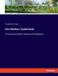 Our Mothers’ Guide Book