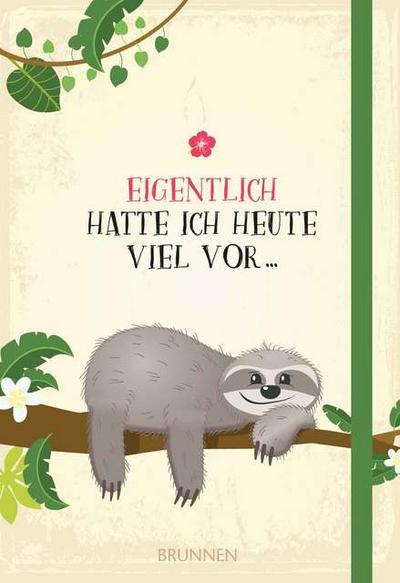 Eigentlich hatte ich heute viel vor.