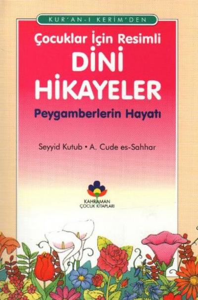 Cocuklar Icin Resimli Peygamberimizin Hayati