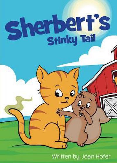 Sherbert’s Stinky Tail