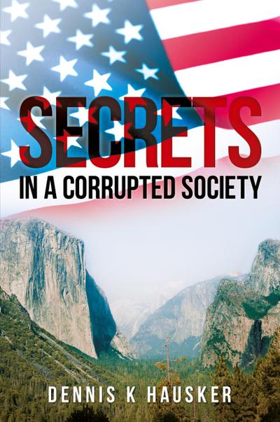 Secrets in a Corrupted Society