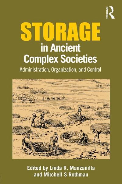 Storage in Ancient Complex Societies
