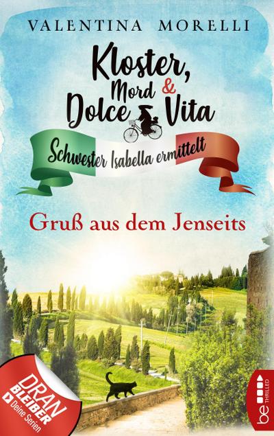 Kloster, Mord und Dolce Vita - Gruß aus dem Jenseits