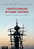 Constitutionalism in Islamic Countries: Between Upheaval and Continuity