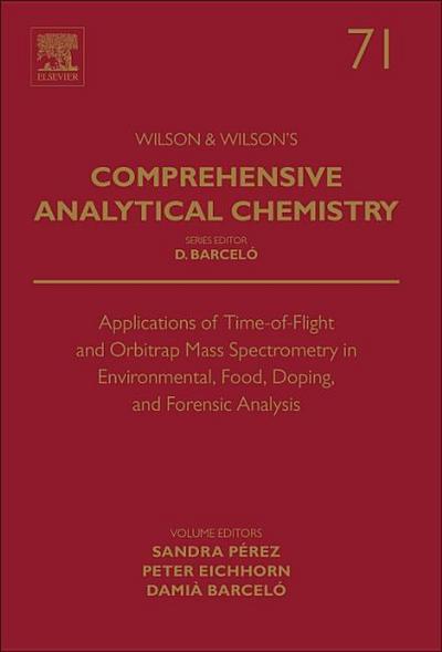 Applications of Time-of-Flight and Orbitrap Mass Spectrometry in Environmental, Food, Doping, and Forensic Analysis