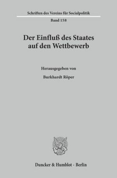 Der Einfluß des Staates auf den Wettbewerb.