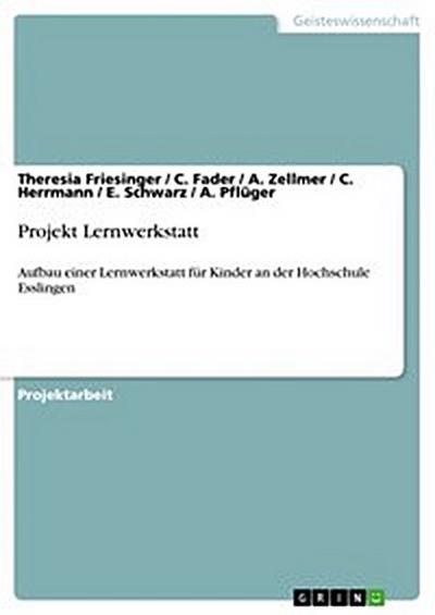 Projekt Lernwerkstatt
