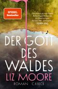 Der Gott des Waldes von Liz Moore | Buch