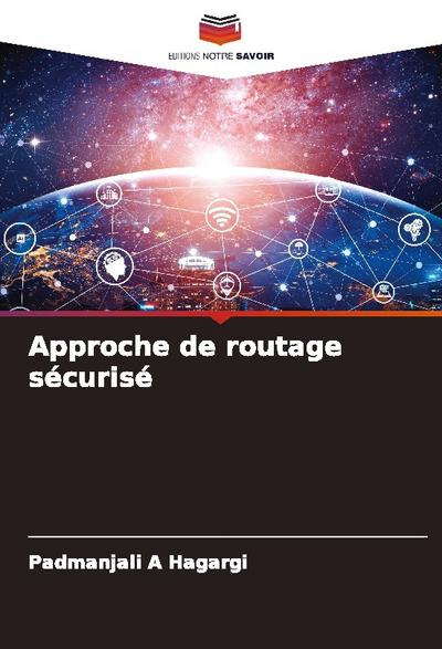 Approche de routage sécurisé