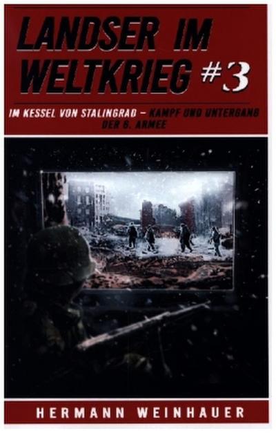 Landser im Weltkrieg 3