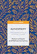 Authenticity: The Cultural History of a Political Concept