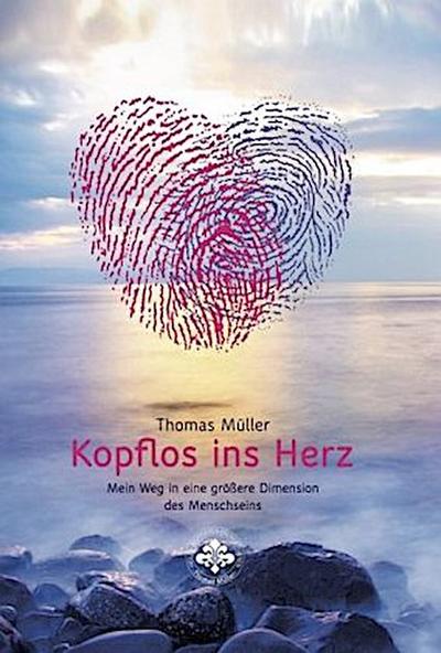 Kopflos ins Herz