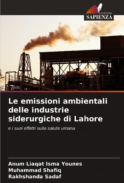Le emissioni ambientali delle industrie siderurgiche di Lahore