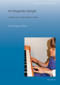 Im Klingenden Spiegel: Musiktherapie Mit Geburtsblinden Kindern (Zeitpunkt Musik)