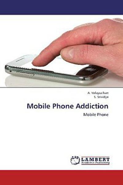 Mobile Phone Addiction
