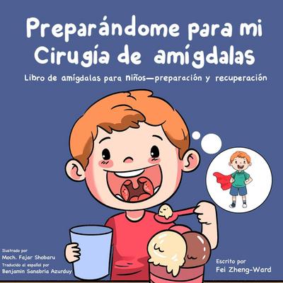 Preparándome para Mi Cirugía de Amígdalas