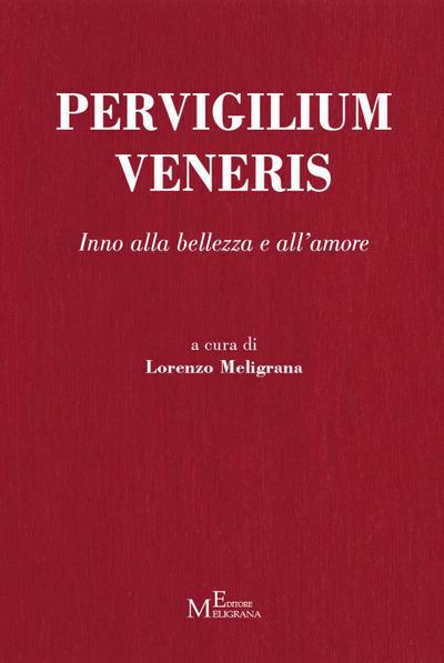 Pervigilium Veneris. Inno alla bellezza e all’amore