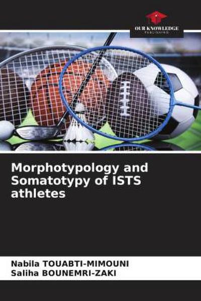 Morphotypology and Somatotypy of ISTS athletes