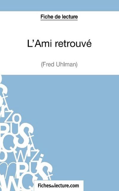 L’Ami retrouvé de Fred Uhlman (Fiche de lecture)