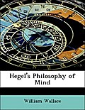 Hegel`s Philosophy of Mind - William Wallace