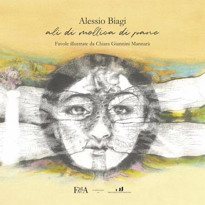 Biagi, A: Ali di mollica di pane