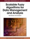 Scalable Fuzzy Algorithms for Data Management and Analysis: Methods and Design