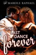 One Last Dance forever