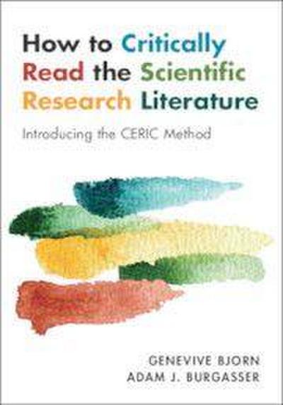 How to Critically Read the Scientific Research Literature