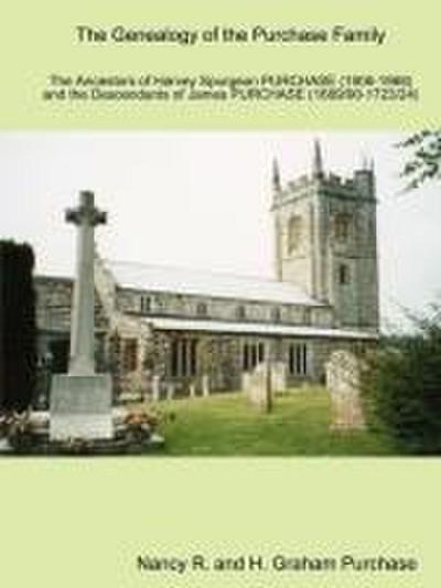 The Genealogy of the PURCHASE Family in Britain and Southern Africa