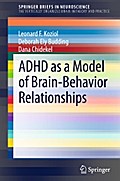 ADHD as a Model of Brain-Behavior Relationships